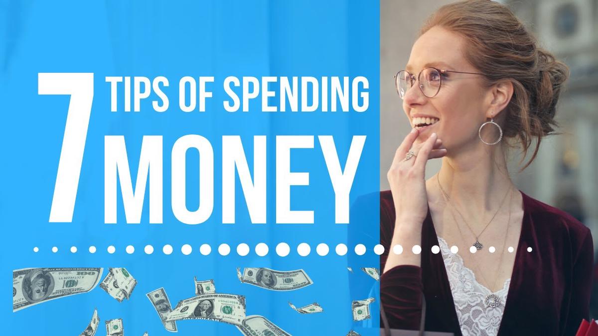 'Video thumbnail for 7 Tips to Spend Money Like The Rich...'